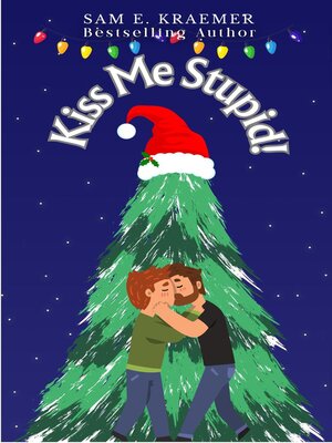 cover image of Kiss Me Stupid!